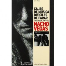 Cajas de música difíciles de parar o el desencanto de Nacho Vegas - Carlos Prieto