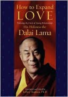 How to Expand Love - Dalai Lama XIV, Jeffrey Hopkins