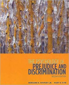 The Psychology of Prejudice and Discrimination - Bernard E. Whitley Jr., Mary E. Kite