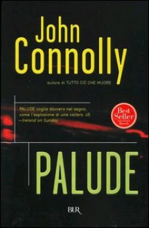 Palude - John Connolly, Stefano Bortolussi