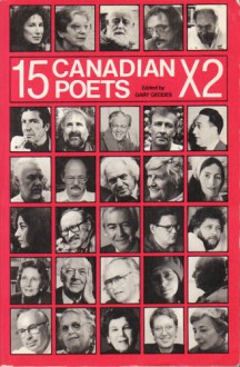 15 Canadian Poets x 2 - Gary Geddes