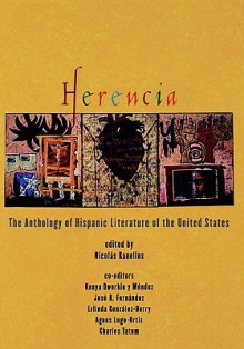 Herencia (Recovering the U.S. Hispanic Literary Heritage (Oxford University Press).) - Nicolas Kanellos, E. Gonzalez-Berry, Kenya Dworkin Mandez