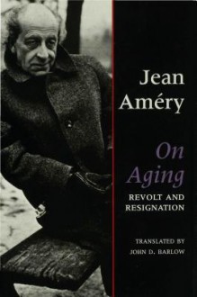 On Aging - Jean Améry