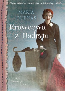 Krawcowa z Madrytu - María Dueñas