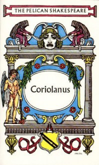 Coriolanus - Harry Levin, William Shakespeare