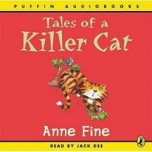 Tales Of A Killer Cat - Anne Fine