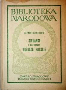 Sielanki i pozostałe wiersze polskie - Szymon Szymonowic