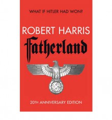 Fatherland - Robert Harris