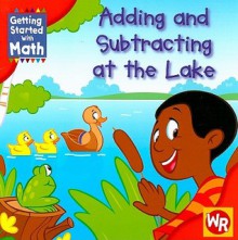 Adding and Subtracting at the Lake - Amy Rauen