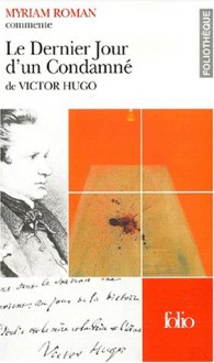 Le Dernier Jour d'un condamné - Victor Hugo