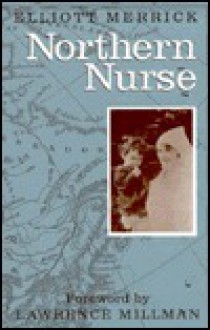 Northern Nurse - Elliott Merrick