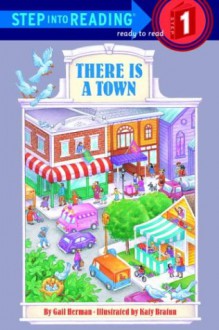 There is a Town - Gail Herman