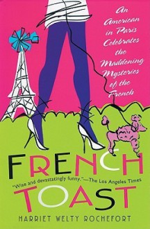 French Toast - Harriet Welty Rochefort, Anna Fields