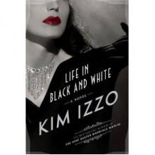 My Life in Black and White - Kim Izzo