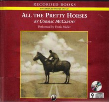 All the Pretty Horses - Frank Muller, Cormac McCarthy