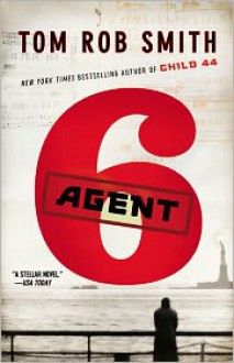 Agent 6 - Tom Rob Smith