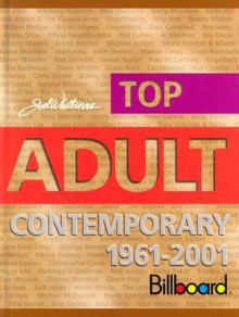 Top Adult Contemporary 1961-2001: Hardcover - Joel Whitburn