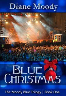 Blue Christmas - Diane Moody