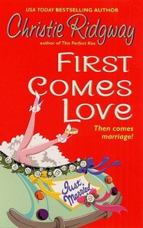 First Comes Love (eBook) - Christie Ridgway