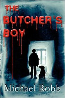 The Butcher's Boy - Michael Robb