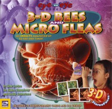 3-D Bees and Micro Fleas - Shar Levine, Leslie Johnstone, Elaine Humphrey