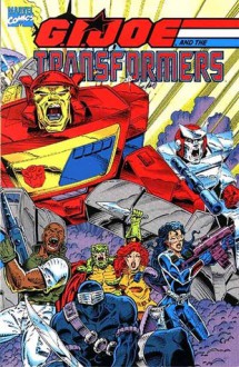 G.I. Joe And The Transformers - Michael Higgins, Herb Trimpe, Vince Colletta