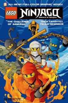 LEGO® Ninjago #1: The Challenge of Samukai - Greg Farshtey, Paulo Henrique