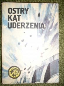 Ostry kąt uderzenia 5/81 - Jerzy Marciniak