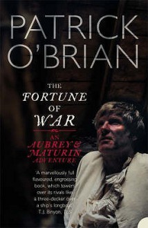 The Fortune Of War - Patrick O'Brian