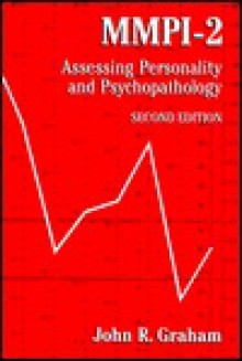 Mmpi 2: Assessing Personality And Psychopathology - John R. Graham