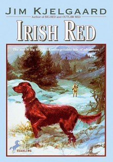 Irish Red (Turtleback School & Library Binding Edition) - Jim Kjelgaard