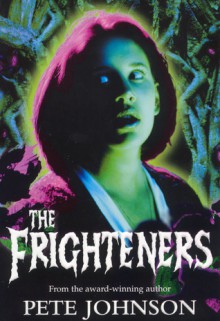 The Frighteners - Pete Johnson