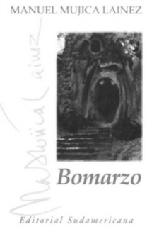 Bomarzo - Manuel Mujica Láinez