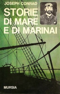 Storie di mare e di marinai - Joseph Conrad