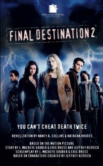 Final Destination 2 - Nancy A. Collins, Natasha Rhodes