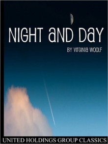 Night and Day - Virginia Woolf