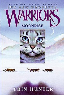 Moonrise (Warriors: The New Prophecy Series #2) - Erin Hunter