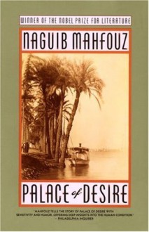 Palace of Desire - Naguib Mahfouz