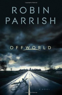 Offworld - Robin Parrish