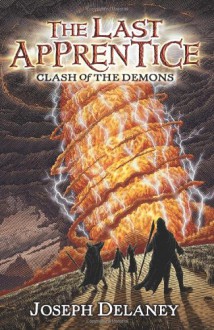 Clash of the Demons - Joseph Delaney, Patrick Arrasmith