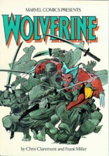 Wolverine - Chris Claremont, Frank Miller