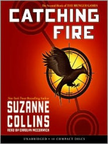 Catching Fire - Carolyn McCormick, Suzanne Collins