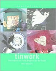 Tinwork (New Crafts) - Marion Elliot, Peter Williams