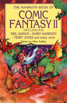 The Mammoth Book of Comic Fantasy II - Mike Ashley