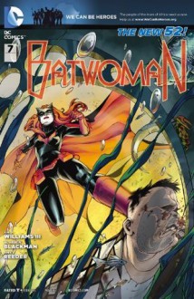 Batwoman (2011- ) #7 - Haden W. Blackman, J.H. Williams III, Amy Reeder