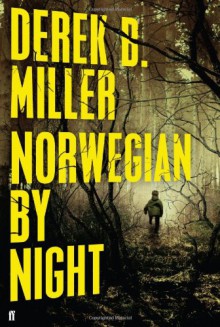 Norwegian by Night - Derek B. Miller