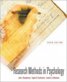 Research Methods in Psychology - John J. Shaughnessy, Jeanne S. Zechmeister, Eugene B. Zechmeister