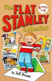 The Flat Stanley Collection: 6 Books In 1 - Jeff Brown, Jon Mitchell