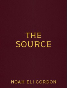 The Source - Noah Eli Gordon