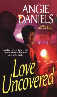 Love Uncovered - Angie Daniels